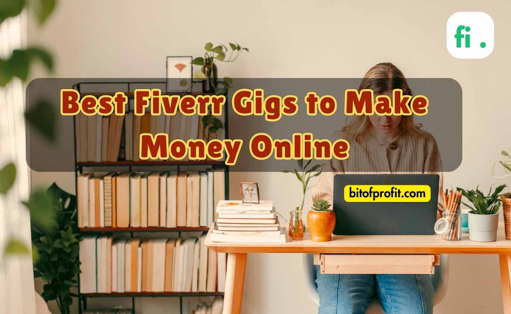 Best Fiverr Gigs to Make Money Online