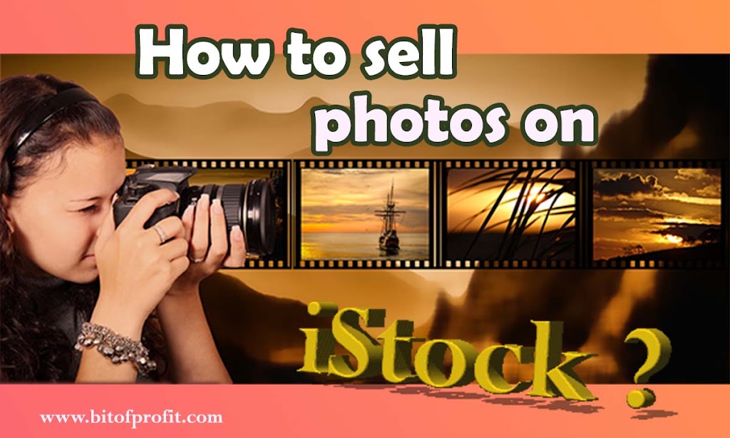 Sell Photos on iStock: Comprehensive Guide to Monetizing Your Photography